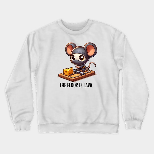 Ninja Mouse: "The Floor is Lava" Crewneck Sweatshirt by Critter Chaos